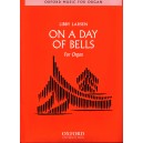 Larsen - On a Day of Bells - Organ