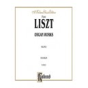 Liszt - Organ Works - Volume 1