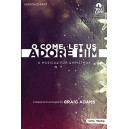 O Come Let Us Adore Him (Preview Pack)
