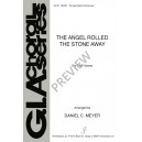 The Angel Rolled the Stone Away  (SAB)