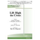 Lift High The Cross (SATB)