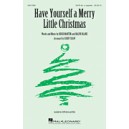 Have Yourself a Merry Little Christmas  (SSAA)