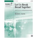 Let Us Break Bread Together (3-5 Octaves)