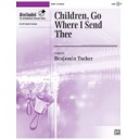 Children Go Where I Send Thee (3-5 Octaves)