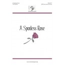 A Spotless Rose  (SATB)