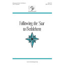 Following the Star to Bethlehem  (SAB)