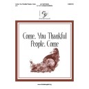 Come You Thankful People Come (3-5 Octaves)