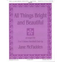 All Things Bright and Beaufiful (3-5 Octaves)