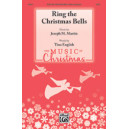 Ring the Christmas Bells  (SATB)