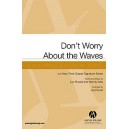 Don't Worry about the Waves (Accompaniment CD)