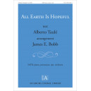 All Earth Is Hopeful  (SATB)