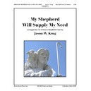 My Shepherd Will Supply My Need (3-6 Octaves)