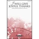 I Will Give Joyful Thanks  (SAB)