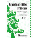 Grandma's Killer Fruitcake (SATB)