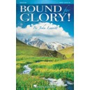 Bound for Glory (SATB)