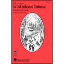 An Old Fashioned Christmas  (SATB)