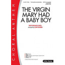 The Virgin Mary Had a Baby Boy  (SATB)