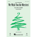 We Wish You the Merriest  (SATB)