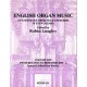 Langley - English Organ Music Volume 10