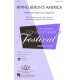 Irving Berlin's Amercia (Medley) 2 Part
