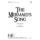 Mermaid's Song, The (SA)