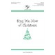 Sing We Now of Christmas  (Unison/2-Pt)