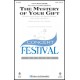 The Mystery of Your Gift  (SATB)