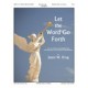 Let the Word Go Forth (3-6 Octaves)