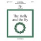 The Holly and the Ivy (2-3 Octaves)