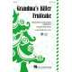 Grandma's Killer Fruitcake (SATB)