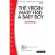 The Virgin Mary Had a Baby Boy  (SATB)