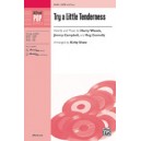 Try a Little Tenderness  (SATB)