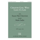 Creator God Who Gave Us Life  (SATB)