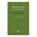 Winter Carol In the Bleak Midwinter  (SAB)