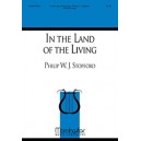 In the Land of the Livig  (SATB)