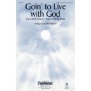 Goin to Live with God (SATB)