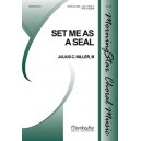 Set Me as a Seal  (SATB)