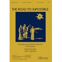 The Road to Impossible (SATB)