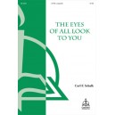 The Eyes of All Look to You  (SATB)