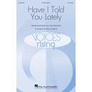 Have I Told You Lately  (SATB)