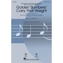 Golden Slumbers / Carry That Weight  (SATB)