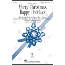 Merry Christmas Happy Holidays  (SATB)