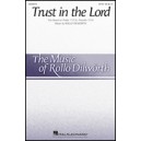 Trust in the Lord (SATB)