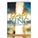 Glorify the King  (Audition Pack)