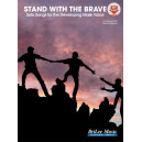 Stand With the Brave (Developing Male Voice)