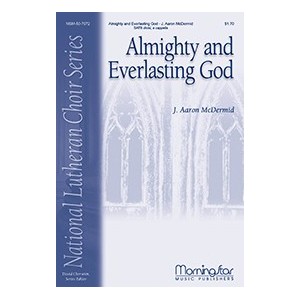 Almighty and Everlasting God  (SATB divisi)
