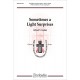 Sometimes a Light Surprises  (SATB