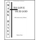 To Love Our God  (SATB)