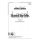 Stand By Me Lord  (SATB)