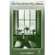 Do you Know My Jesus (Accompaniment CD)